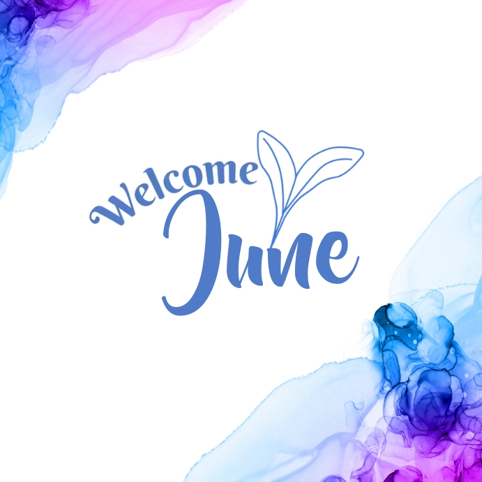Plantilla de welcome june | PosterMyWall