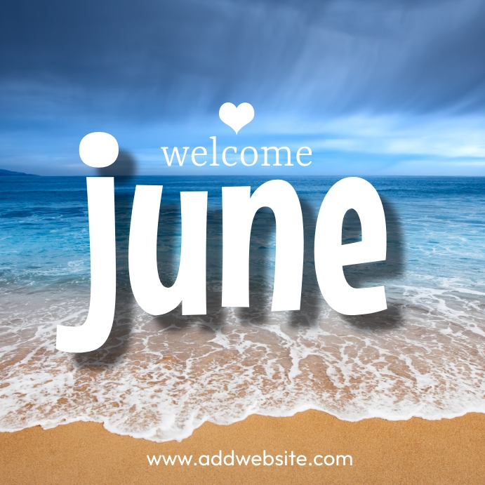 welcome june Template | PosterMyWall