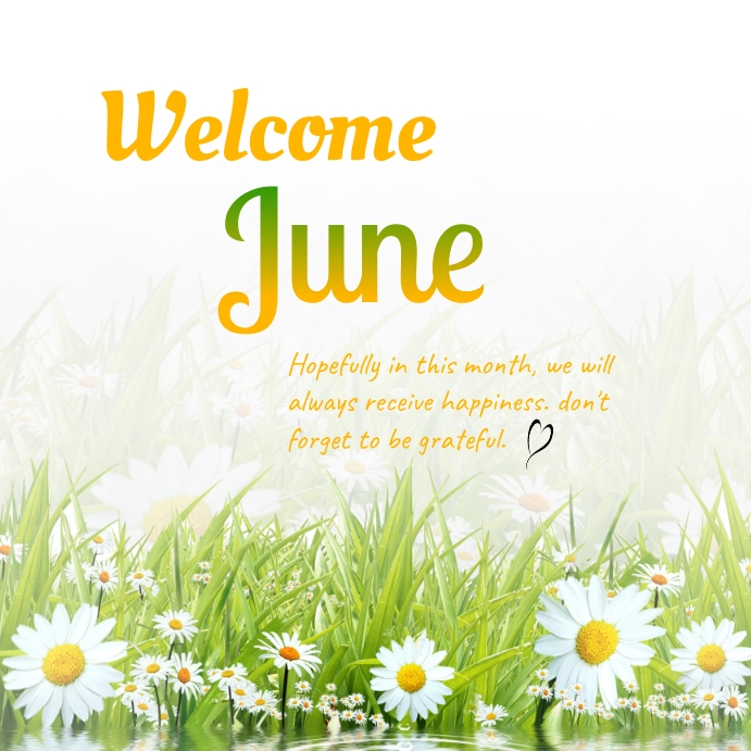 Welcome June Instagram Post Template | PosterMyWall