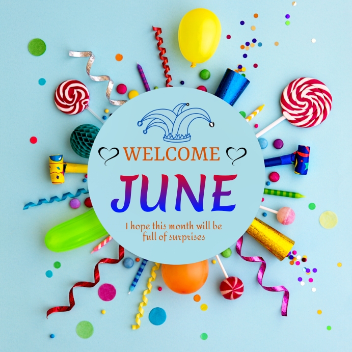 Welcome June Instagram Post Templat | PosterMyWall