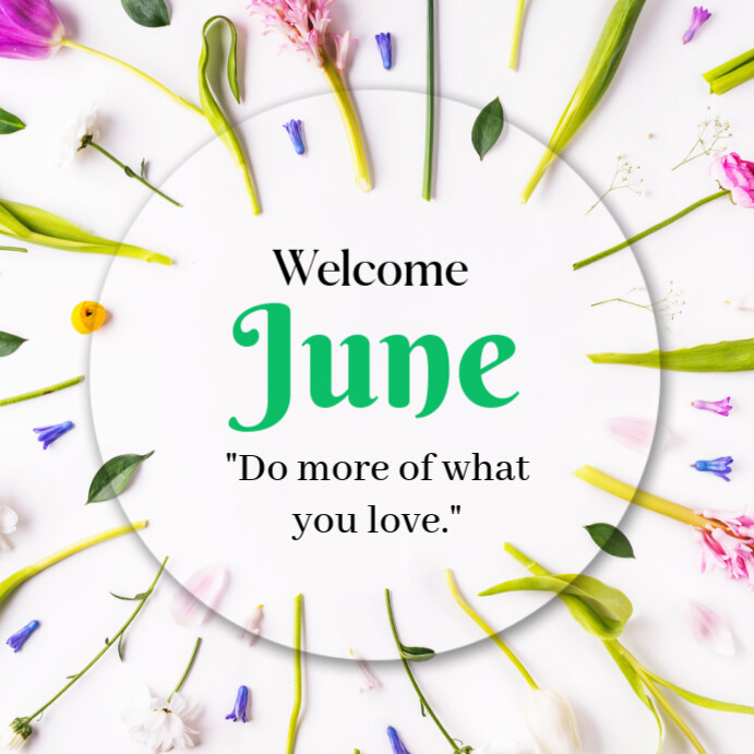 Welcome June Instagram Post Template | PosterMyWall