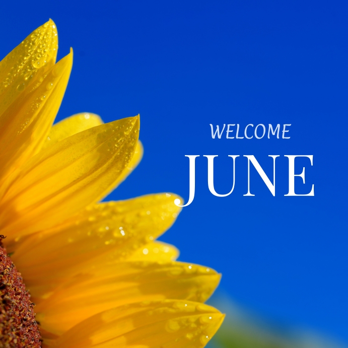 Welcome June Poster Template | PosterMyWall