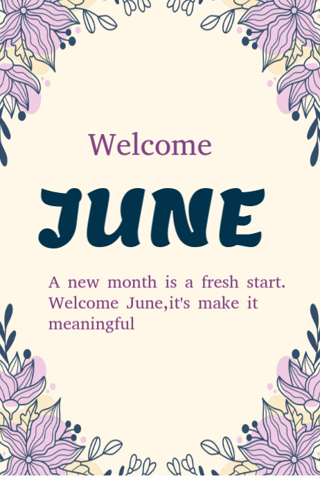 Copy of Welcome June template 2025 | PosterMyWall