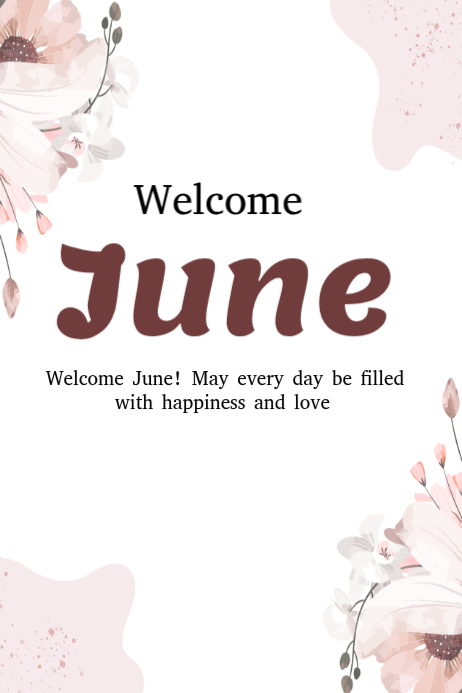 White Welcome June Posters Template | PosterMyWall