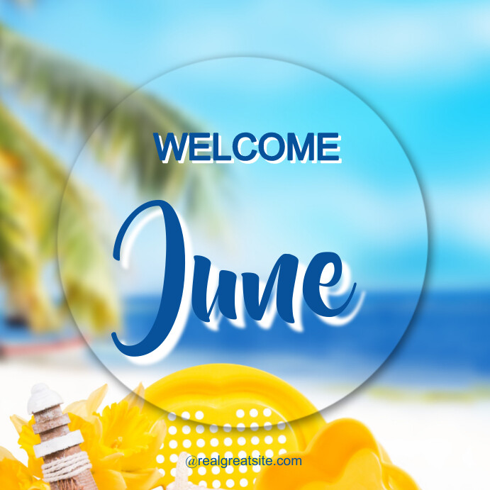 Welcome June Template Instagram Post 2024 | PosterMyWall