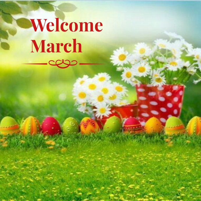 Welcome march spring instagram post Template | PosterMyWall