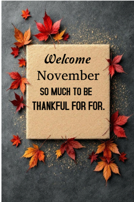 Welcome November Template | PosterMyWall