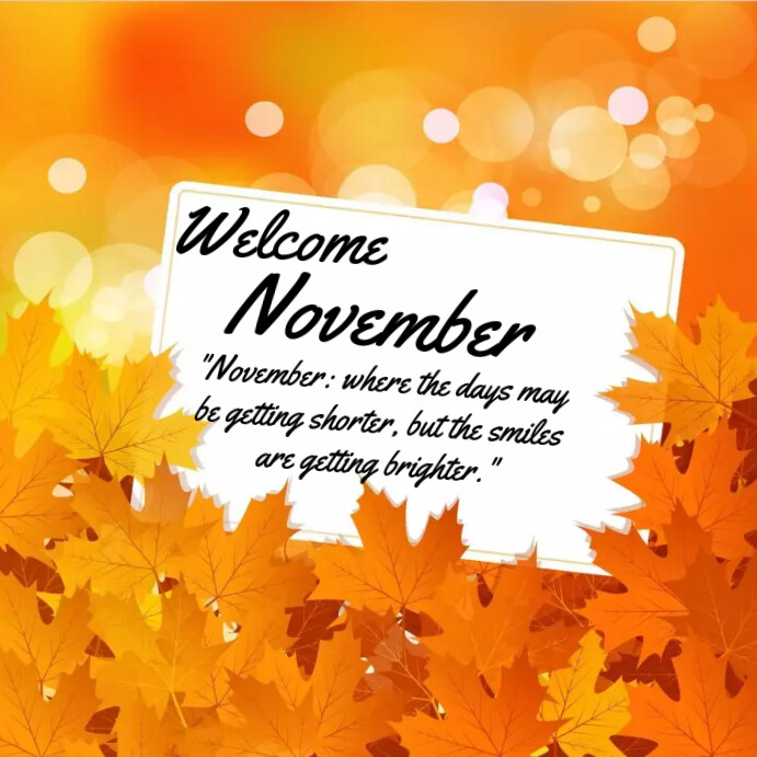 welcome NOVEMBER Template | PosterMyWall