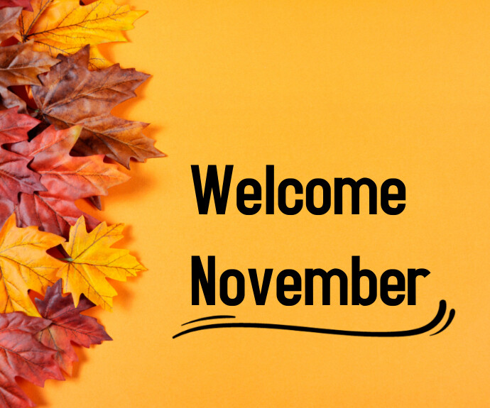 Plantilla de Welcome November | PosterMyWall