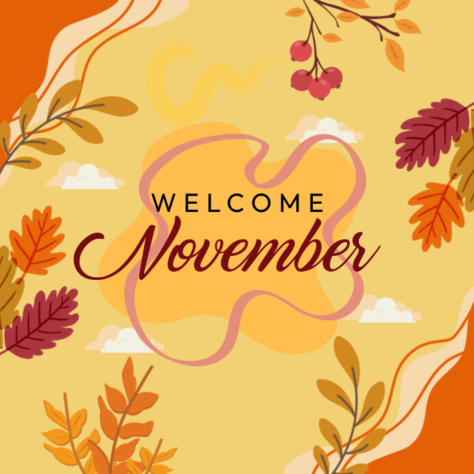 Welcome November Template | PosterMyWall