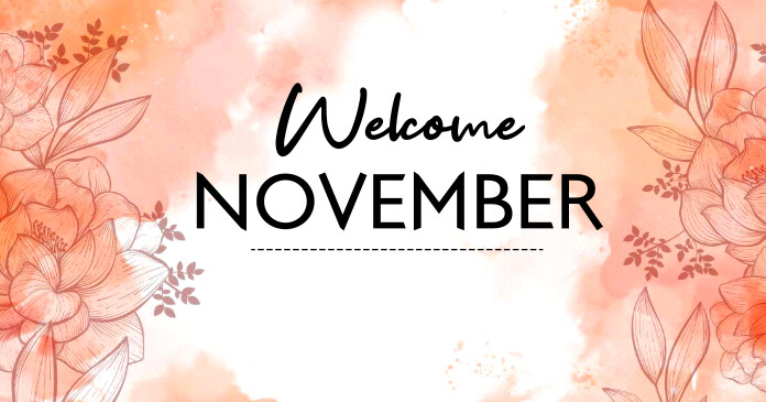 Plantilla de welcome November | PosterMyWall