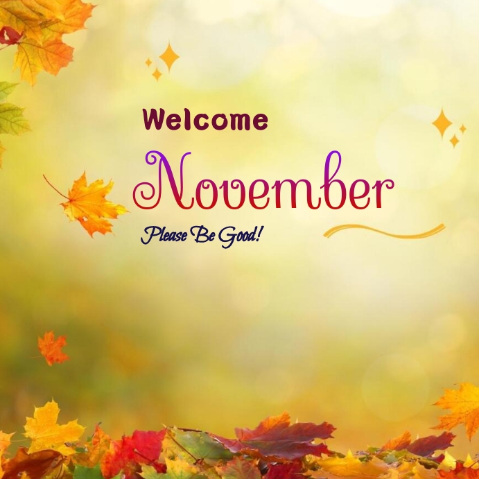 Welcome November Template | PosterMyWall