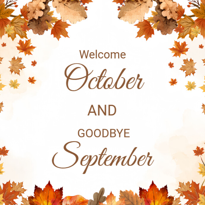 Plantilla de Welcome October And Goodbye September. | PosterMyWall