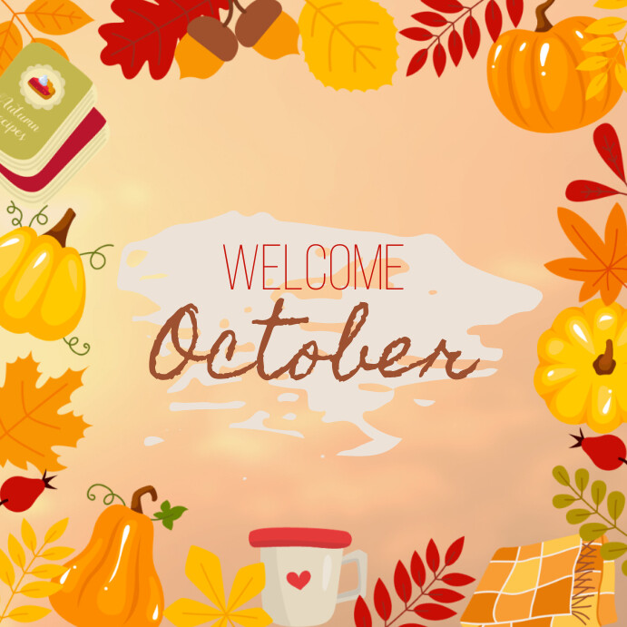 Fall October Templete Welcome October Template | PosterMyWall