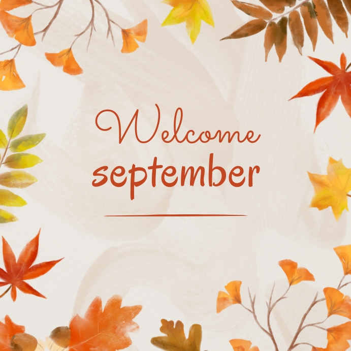 welcome september Template | PosterMyWall