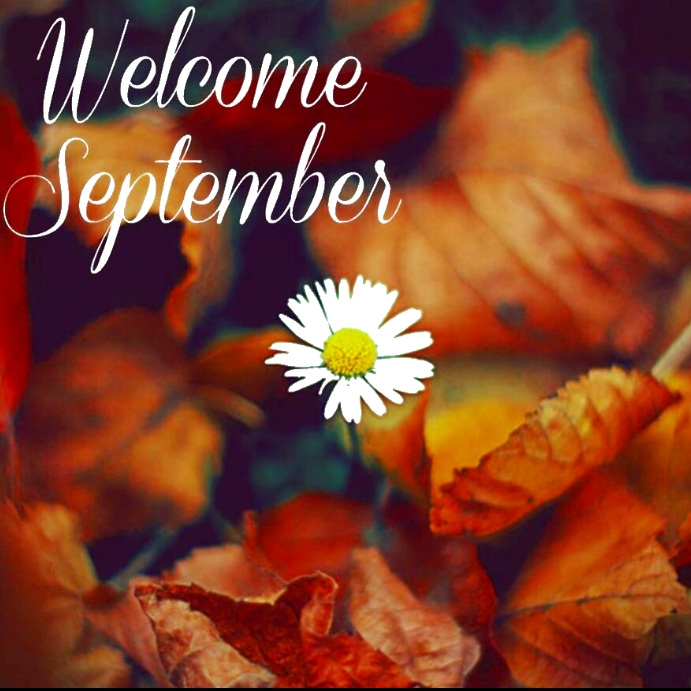 Welcome September