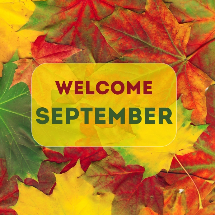 Welcome September Instagram post template | PosterMyWall