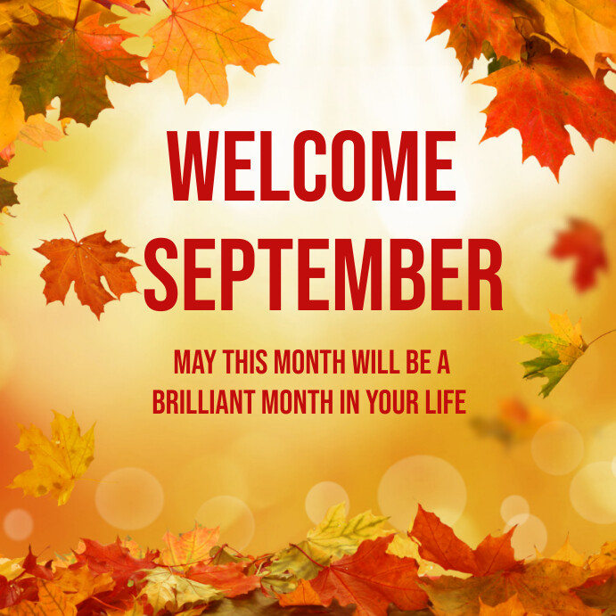 Plantilla de Welcome September template | PosterMyWall