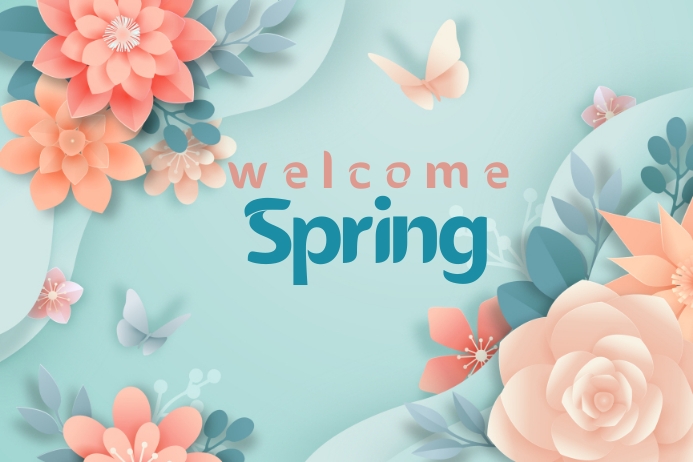 Welcome Spring Template | PosterMyWall