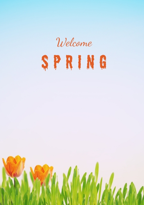 Welcome Spring Template | PosterMyWall