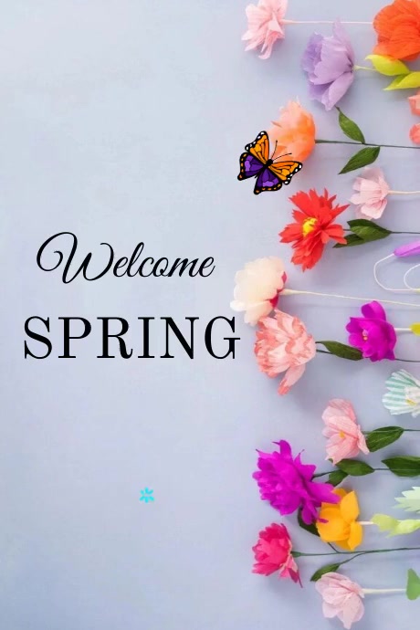 WELCOME SPRING Template | PosterMyWall