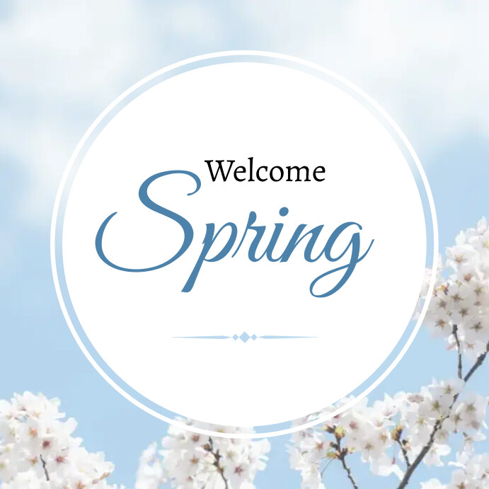 Welcome spring Template | PosterMyWall