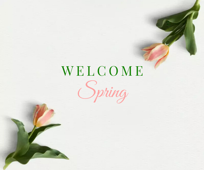 Welcome Spring Template | PosterMyWall