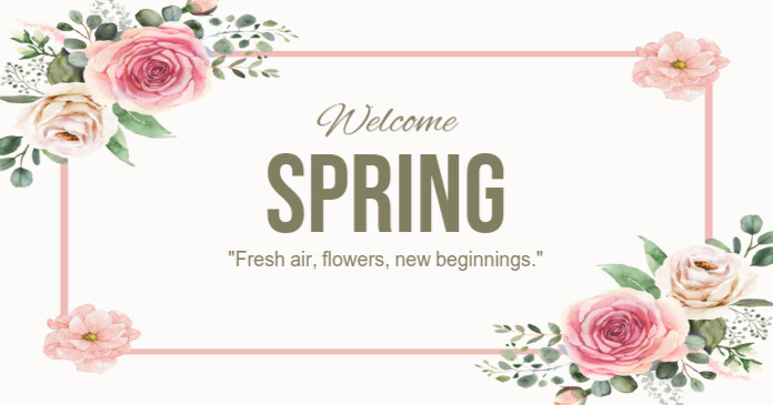 Copy of Welcome spring facebook post | PosterMyWall
