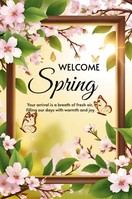 Welcome Spring Template 2025 | PosterMyWall