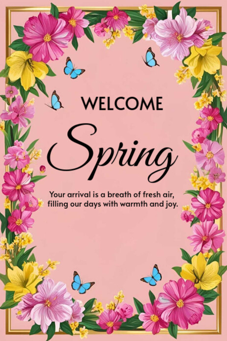 Copy of Welcome Spring Template 2025 | PosterMyWall