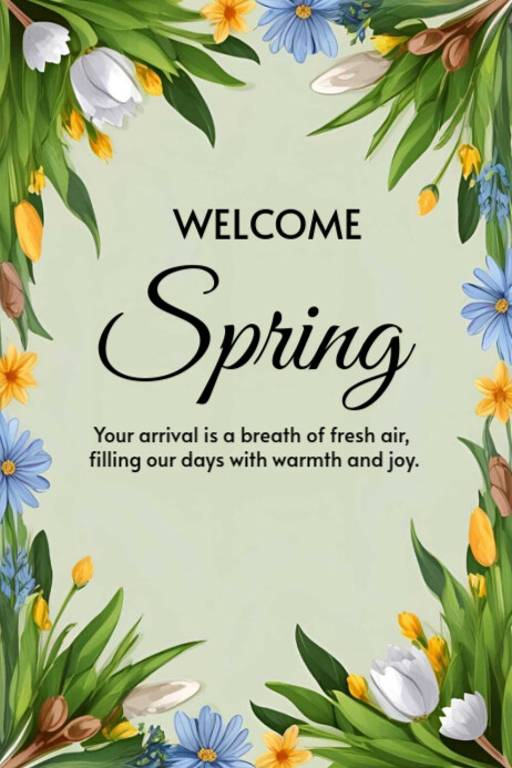 Copy of Welcome Spring Template 2025 | PosterMyWall