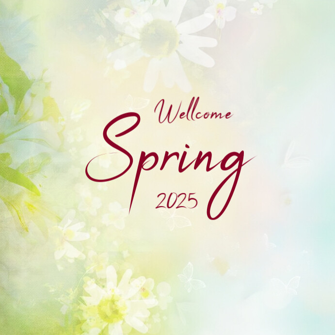 Welcome Spring Writing Welcome Spring Template 2025 | PosterMyWall