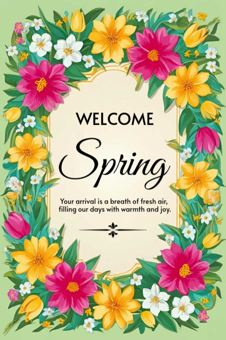 Plantilla de Welcome Spring Template 2025 | PosterMyWall