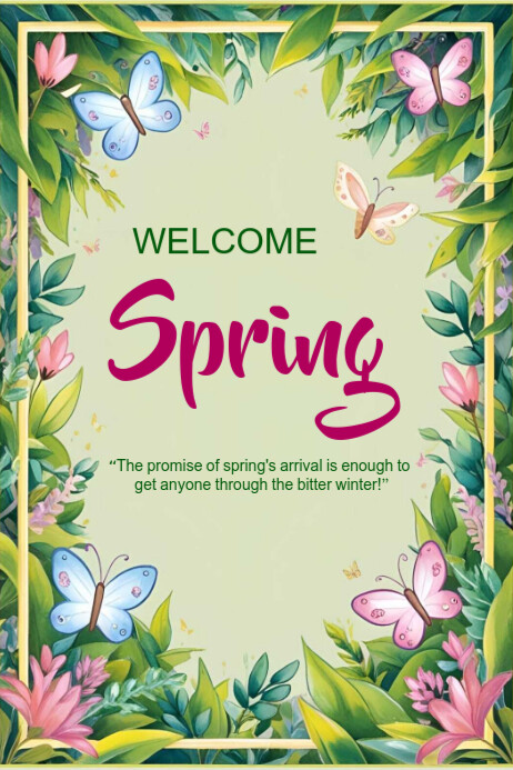 Welcome Spring Template 2025 | PosterMyWall
