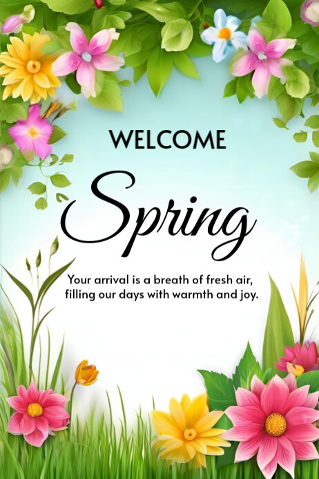 Welcome Spring R Poster Welcome Spring Template 2025 | PosterMyWall