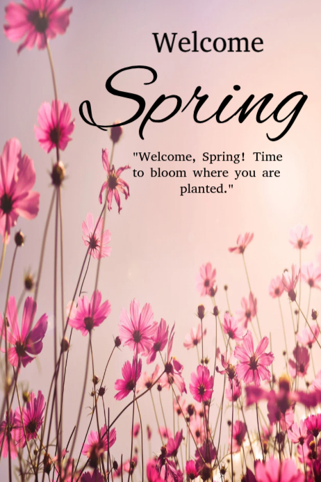Welcome Spring template 2026 | PosterMyWall
