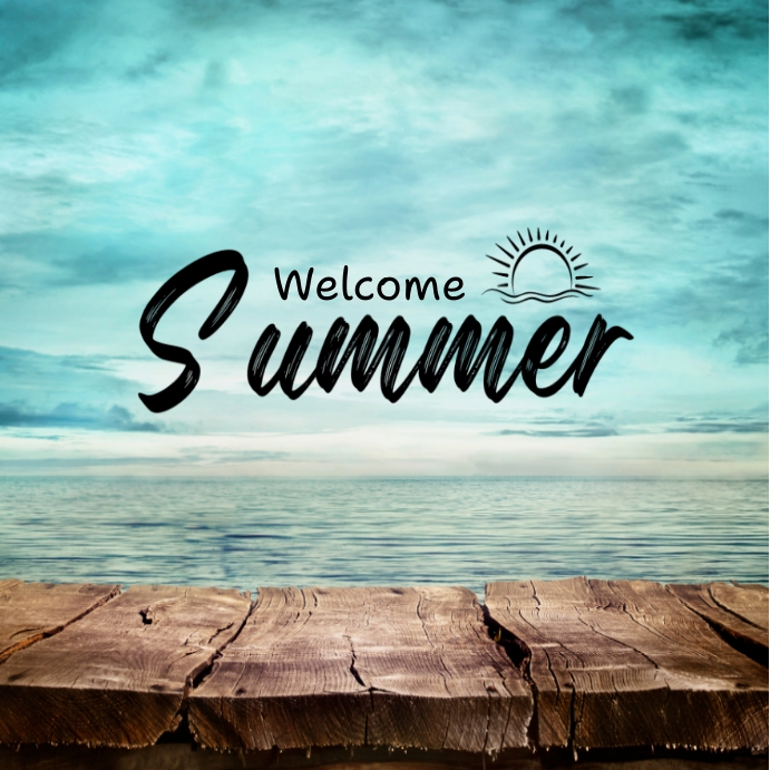 Community Summer Message welcome summer Template | PosterMyWall