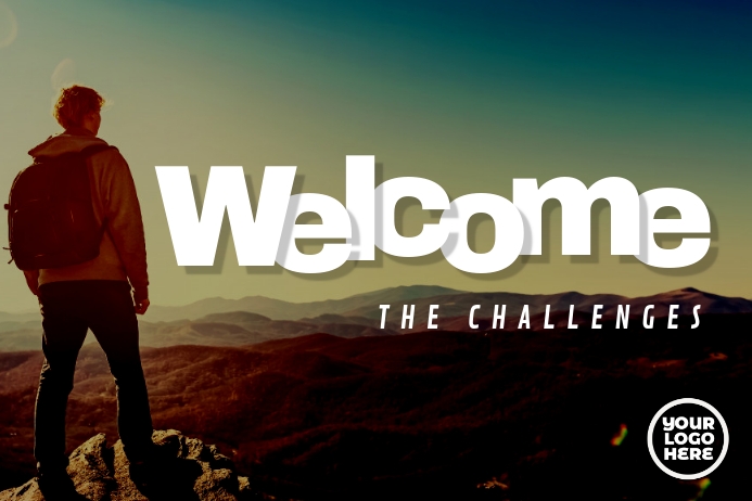 Copy of Welcome The Challenges ad poster | PosterMyWall