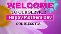 Welcome to church mothers day video Digital Display (16:9) template