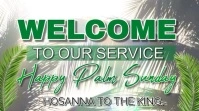 Welcome to church palm Sunday service video Pantalla Digital (16:9) template