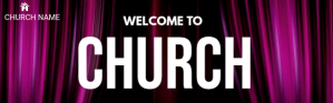Welcome to church twitch banner template