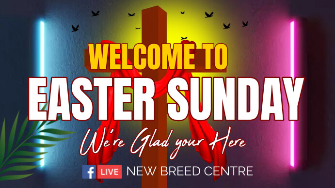 WELCOME TO EASTER SUNDAY digital design Template | PosterMyWall