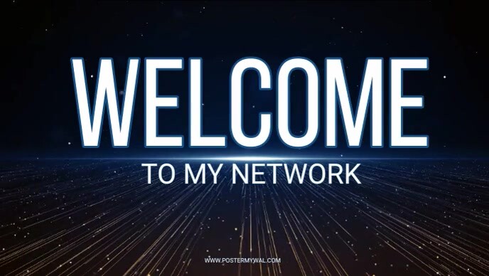 welcome to my networks video template | PosterMyWall