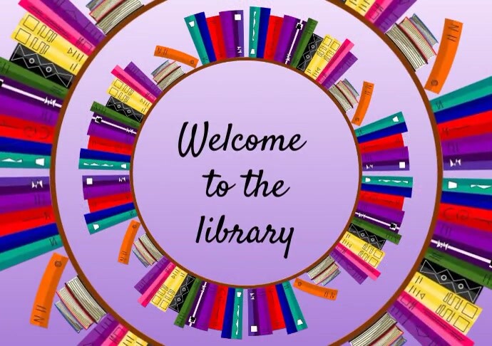 Copy of Welcome to the library | PosterMyWall