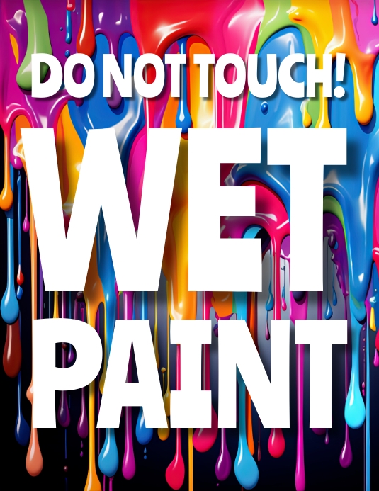Wet Ink Sign Wet Paint Do Not Touch Sign