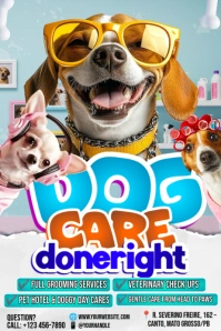 Where Dogs Shine: Care Done Right! Poster template