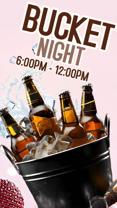 Bucket Nite Modèle White Bucket Night/ Beer Party Flyer Instagram Story | PosterMyWall