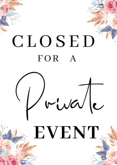 White Closed For Private Event  A3 template