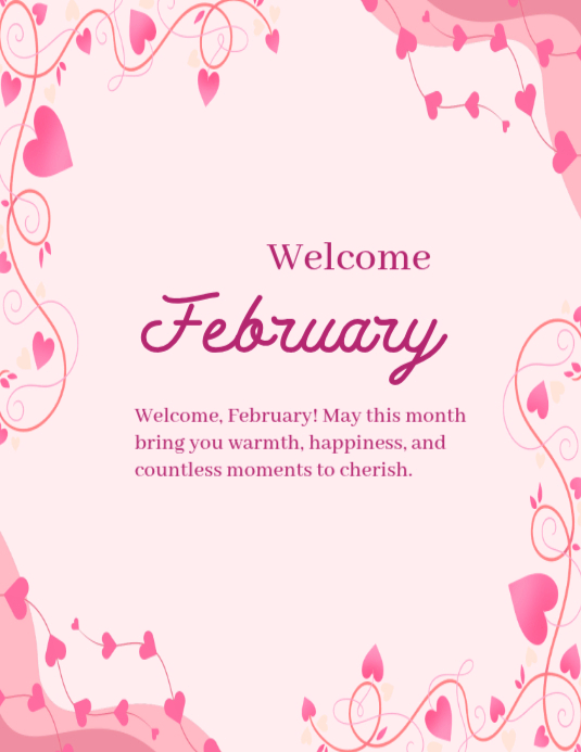 White February Welcome Message Flyer Template | PosterMyWall
