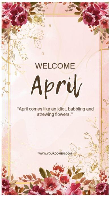 White Floral April Welcome Message Instagram Story Template | PosterMyWall
